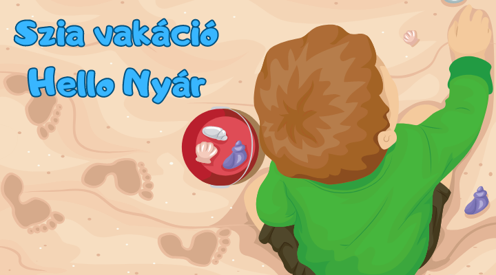 Szia vakáció, helló nyár!